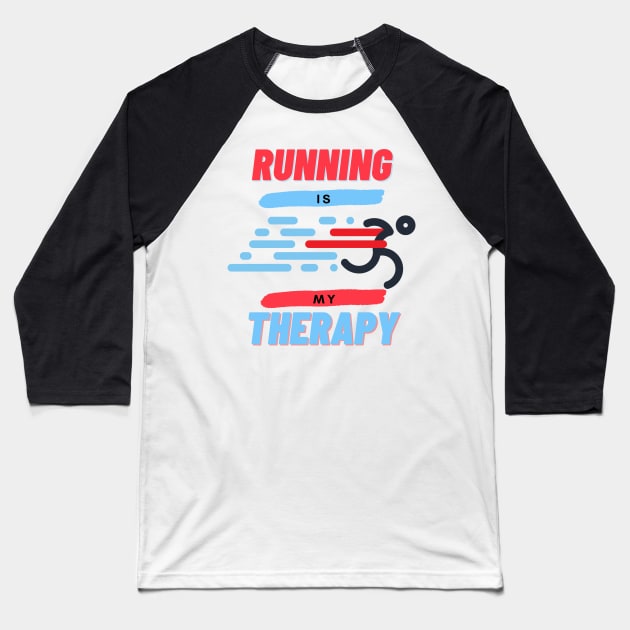 Running is my Therapy Sport Funny Baseball T-Shirt by hasanclgn